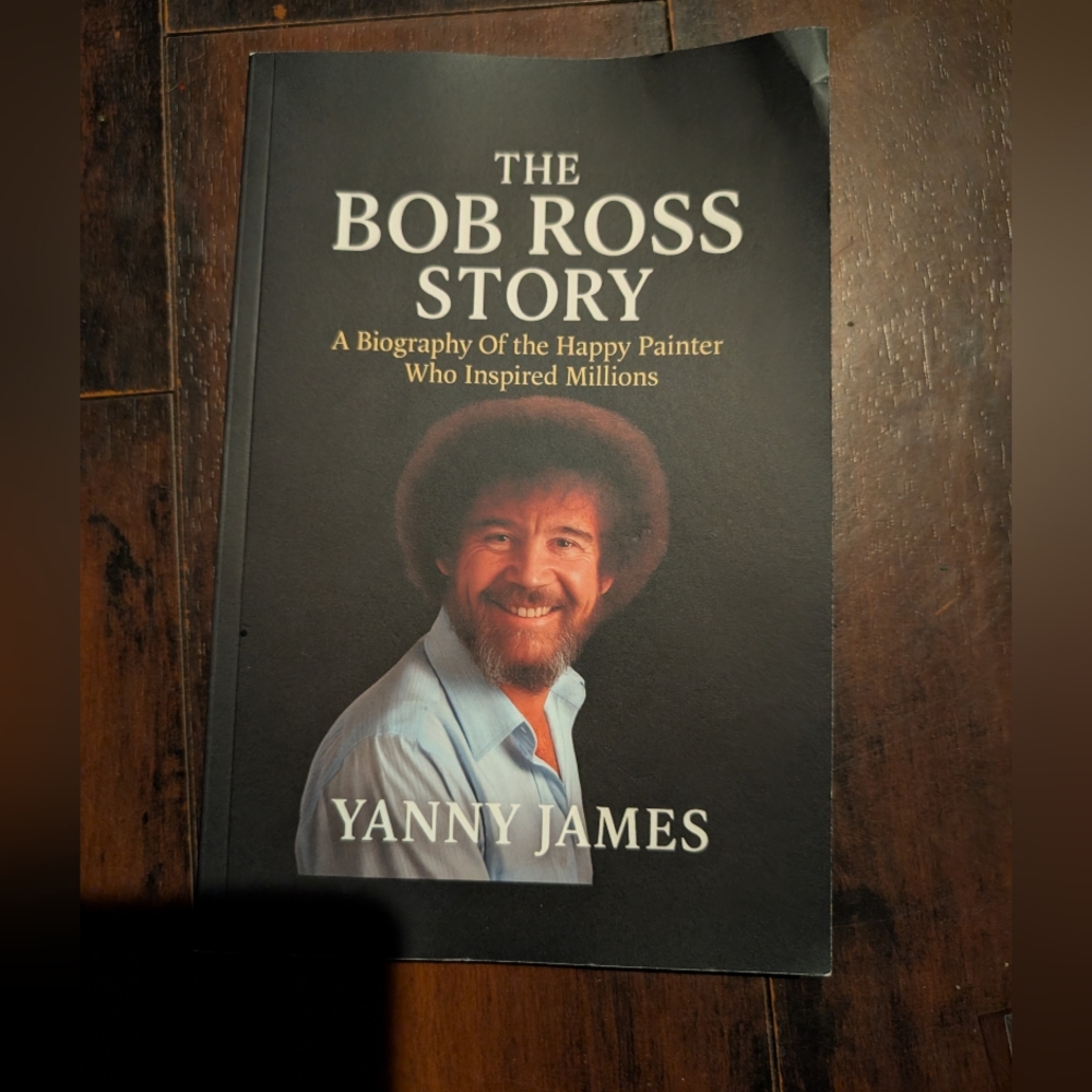 🦋 The Bob Ross Story Book by Yanny James